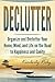 Declutter by Kimberly Ruby