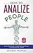 How To Analyze People: A Co...