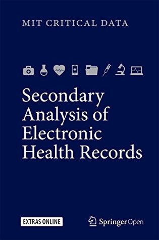 Secondary Analysis of Electronic Health Records (Kindle Edition)