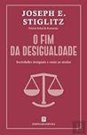 O Fim da Desigualdade by Joseph E. Stiglitz