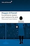 Book cover for La primera mano que sostuvo la mía
