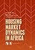 Housing Market Dynamics in Africa