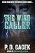 The Wind Caller (Crossroad Press Ladies of Horror)