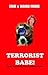 Terrorist Babe (Jake Crabtree Adventures Book 3)