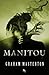 Manitou (Manitou #1)