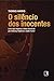 O silêncio dos inocentes by Thomas  Harris