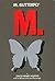 M. Butterfly by David Henry Hwang