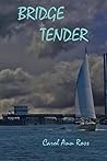 Bridge Tender (Topsail Island Mysteries)