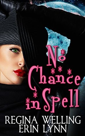 No Chance in Spell (Fate Weaver #4)