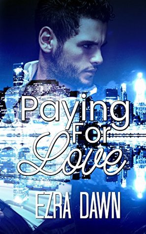 Paying For Love (Kindle Edition)