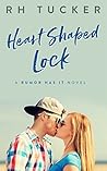 Heart Shaped Lock (Rumor Has It, #3) Heart Shaped Lock (Rumor Has It, #3)