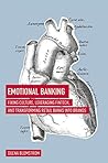 Emotional Banking: Fixing Culture, Leveraging FinTech, and Transforming Retail Banks into Brands