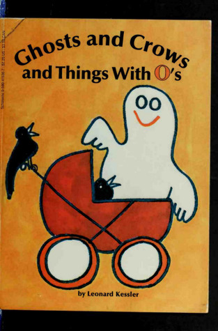 Ghosts and Crows and Things With O (Paperback)