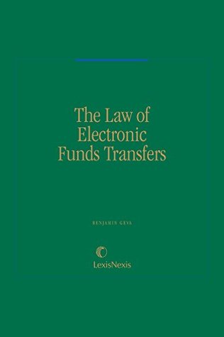 The Law of Electronic Funds Transfers (Kindle Edition)