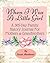 When I Was A Little Girl: A 365-Day Family History Journal For Mothers & Grandmothers