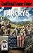 Far Cry 5: Unofficial Game Guide