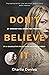 Don't Believe It