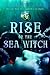 Rise of the Sea Witch (Unfo...
