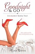 Goodnight & Go
