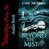 Beyond the Mist by Casi McLean