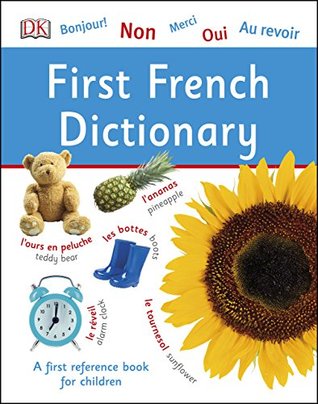 First French Dictionary (DK First Reference)
