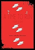 A Time To Run: Stuart and Sam