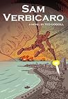 Sam Verbicaro (The Sam Verbicaro Trilogy Book 3) Sam Verbicaro (The Sam Verbicaro Trilogy Book 3)