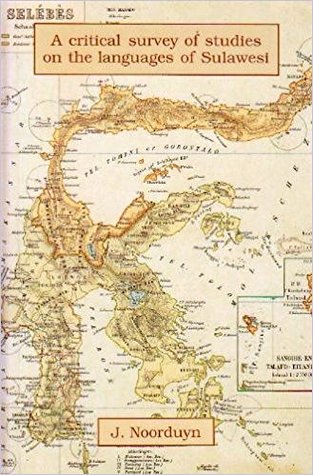 A Critical Survey of Studies on the Languages of Sulawesi (Bibliographical Series / Koninklijk Instituut Voor Taal-, La)
