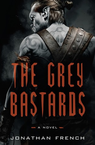Portada de The Grey Bastards, de Jonathan French