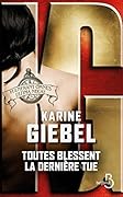 Toutes blessent, la dernière tue (French Edition)