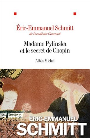Madame Pylinska et le secret de Chopin (Kindle Edition)