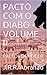 PACTO COM O DIABO - VOLUME II by J.R.R. Abrahão