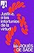 Justine, o los infortunios de la virtud by Marquis de Sade Justine, o los infortunios de la virtud by Marquis de Sade