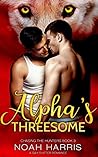 Book cover for Alpha's Threesome (Chasing The Hunters #3)