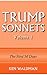 Trump Sonnets by Ken Waldman
