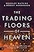 The Trading Floors of Heave...