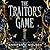 The Traitor's Game (The Traitor's Game, #1)