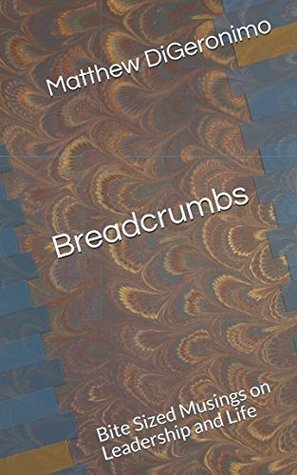 Capa do Livro Breadcrumbs: Bite Sized Musings on Leadership and Life