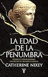 Book cover for La edad de la penumbra: Cómo el cristianismo destruyó el mundo clásico