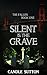 Silent is the Grave