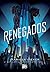 Renegados (Renegados #1)