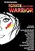 Ignite Your Inner Warrior by Maimah Karmo