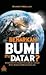 Benarkah Bumi Itu Datar?