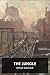 The Jungle by Upton Sinclair The Jungle by Upton Sinclair
