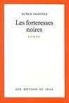 Les Forteresses noires