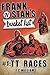 TT Races (Frank 'n' Stan's Bucket List #1)
