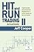 Hit and Run Trading II: Capturando movimientos explosivos a corto plazo en las acciones (Spanish Edition)