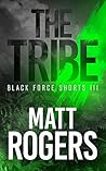 The Tribe (Black Force Shorts #3)