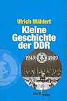 Kleine Geschichte der DDR by Ulrich Mählert Kleine Geschichte der DDR by Ulrich Mählert