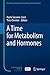 A Time for Metabolism and Hormones (Research and Perspectives in Endocrine Interactions)